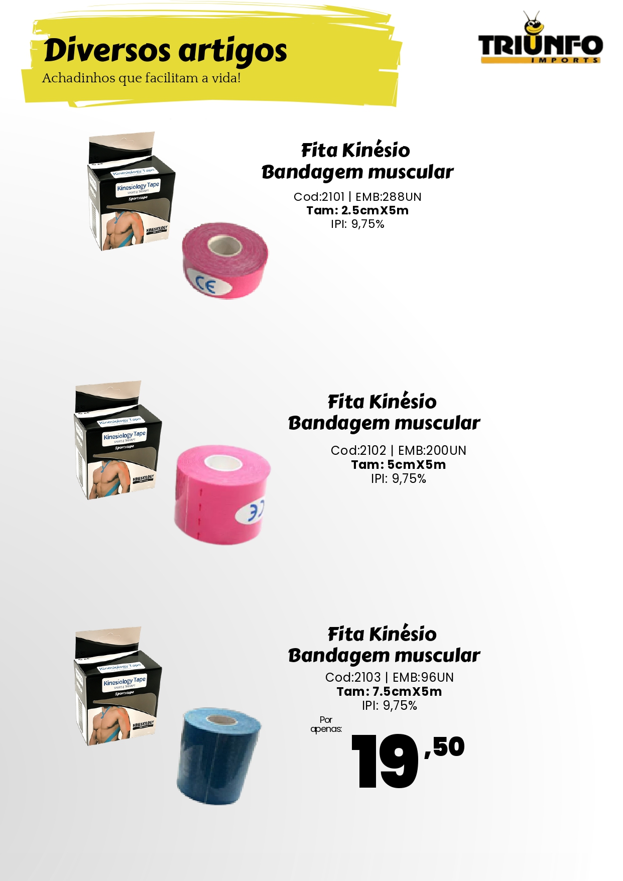 Snake Representações, Importadoras, Importadores, Importados, Triunfo, Bazar, Brinquedos, Mecânica, Peças, Utensílios de Cozinha, Utilidades Domésticas, Ferramentas, Diversos, Papelaria, Decorações, Estampas, Festas, Jardim, Garden, Jardinagem, Utensílios de Inox, Utensílios de Silicone, Utensílios de Bambu, Potes, Copos, Fitas, Sacolas, Laços, Guarda Chuva, Tenda, Cadeira, Sacola, Presentes, Laço, Balão, Relógio, Galhos Decorativos, Bomboniere, Vaso de Vidro, Castiçal, Travessa, Travessa de Vidro, Chaveiros, Lanterna, Fita, Fita Isolante, Fita Adesiva, Tesoura, Pote, Porta Condimentos, Descascador, Copo de Vidro, Assadeira, Formas, Concha, Escumadeira, Pincel, Colher, Espátula, Peneira, Descanso de Panela, Prato Raso, Pratos, Prato Fundo, Papel para Air Fryer, Fruteira, Saladeira, Máquina de Moer, Cortina, Prendedores, Esfregão de Nylon, Corda, Pano Multiuso, Perfex, Balança Digital, Maquiagem, Alicate, Feltro Protetor, Irrigação de Jardim, Engate de Mangueira, Fita Kinésio, Bandagem Muscular, Bola de Tênis, Raquete, Automotivos, Palheta Automotiva, Lona Leve Impermeável, Cinta para Amarração, Cinta para Amarração e Catraca, Cinta com Catraca, Escovas, Escova de Aço, Fio de Nylon, Fusíveis Automotivo, Extensor Elástico, Abraçadeira de Nylon, Enforca Gato, Disco de Corte, Lixa Flap, Trena, Chaves, Chaves de Fenda, Chave Phillips, Estilete, Escova de Aço, Martelo, Pincel de Pintura, Pincéis de Pintura, Betumadeira, Chave Allen, Serra Mármore, Serra, Esmerilhadeira, Parafusadeira, Brinquedos Infantil, Carros de Controle Remoto, Boias, Bonecas, Bolas, Brinquedos, Robô, Teclado Musical, Princesas, Heróis, Dinossauros, Policial, Temáticos, Sereia, Beleza Fashionista, Kit Cozinha, Tambor, Croco Pesca, Kit Pescaria, Armas de Brinquedo, Arco e Flecha, Pistola D'Água, Armas D'Água, Turbo Água, Armas de água, Disco Voador